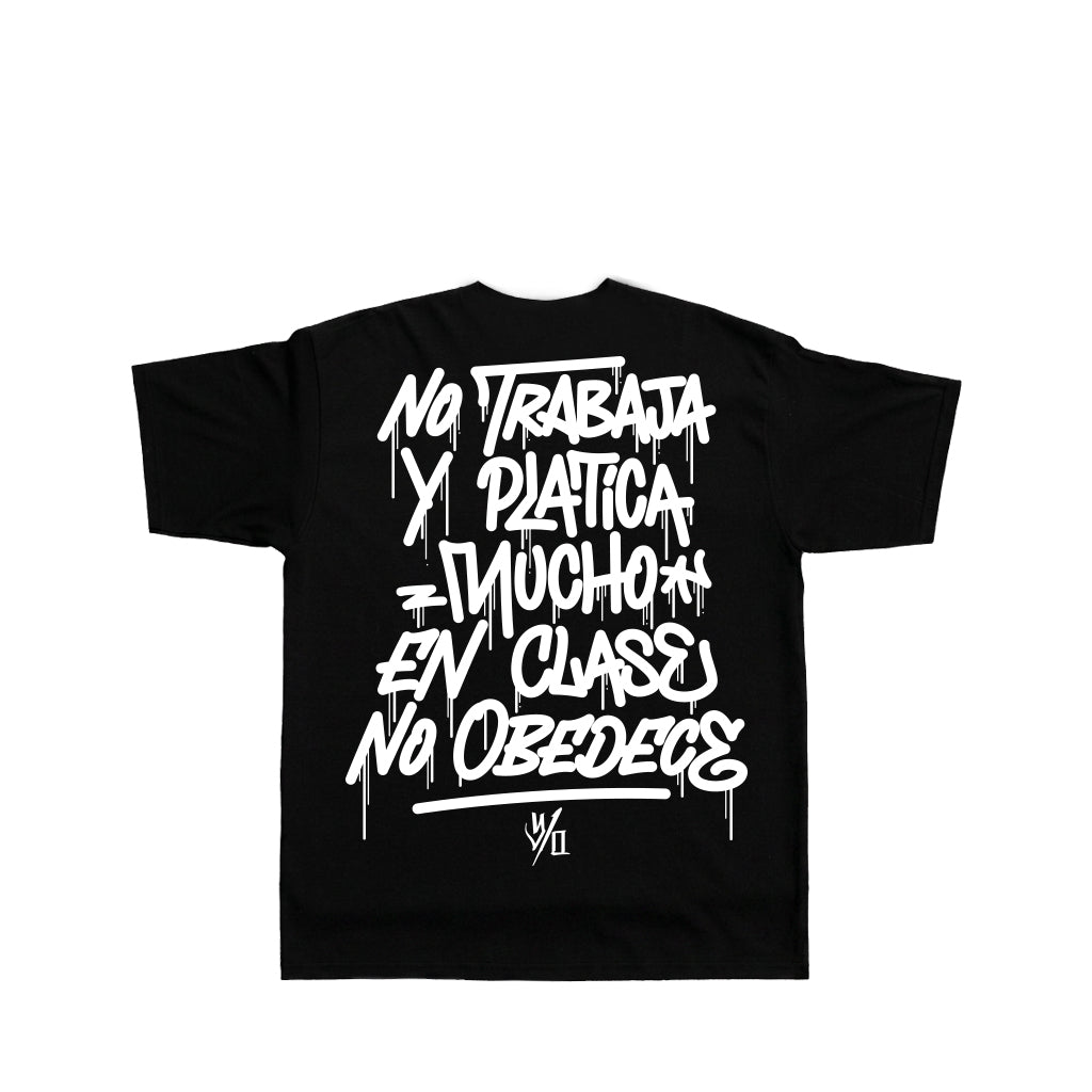 No Trabaja Tee